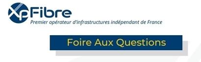 FAQ Fibre Optique FAQ Fibre Optique